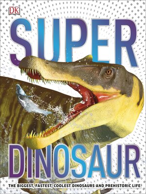 cover image of Super Dinosaur